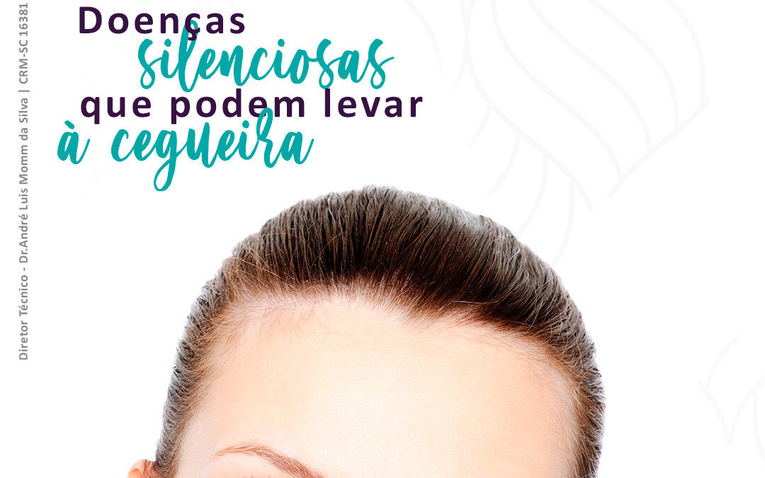 Doenças SILENCIOSAS que podem levar à CEGUEIRA