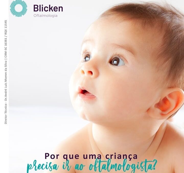 Por que uma criança precisa ir ao oftalmologista?