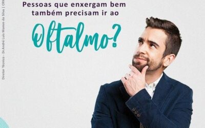 Pessoas que enxergam bem também precisam ir ao oftalmo?