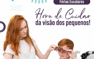 Férias escolares? Hora de cuidar da visão dos pequenos!